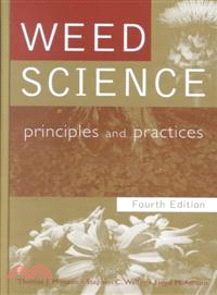 Weed Science: Principles And Practices, Fourth Edition