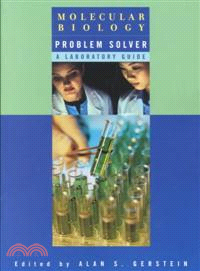 Molecular Biology Problem Solver: A Laboratory Guide