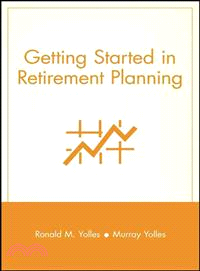 GETTING STARTED IN RETIREMENT PLANNING