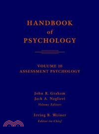 HANDBOOK OF PSYCHOLOGY, VOLUME 10：ASSESSMENT PSYCHOLOGY