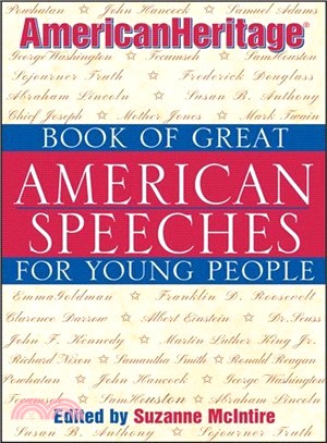 American Heritage Book Of Great American Speeches For Young People