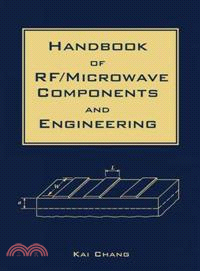HANDBOOK OF RF/MICROWAVE COMPONENTS AND ENGINEERING