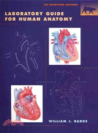 Laboratory Guide For Human Anatomy, First Edition