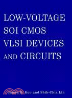 LOW-VOLTAGE SOI CMOS VLSI DEVICES AND CIRCUITS