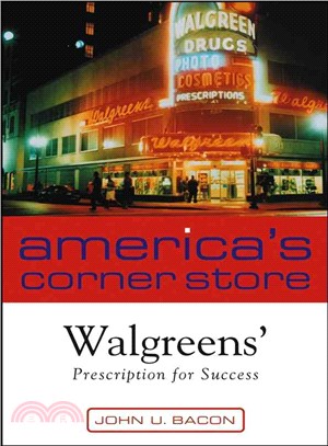 America'S Corner Store: Walgreens' Prescription For Success