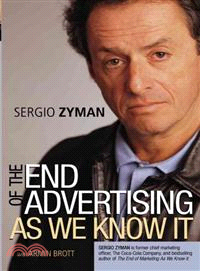 THE END OF ADVERTISING AS WE KNOW IT