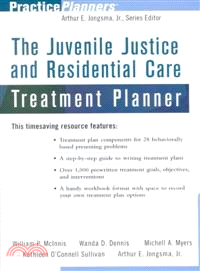 THE JUVENILE JUSTICE AND RESIDENTIAL CARE TREATMENT PLANNER