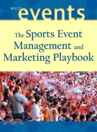 The Sports Event Management and Marketing Playbook