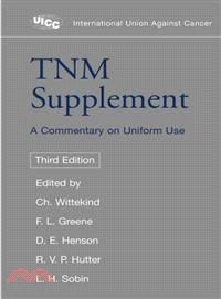 Tnm Supplement: A Commentary On Uniform Use, Thirdedition
