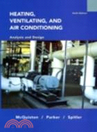 HEATING VENTILATING, AND AIR CONDITIONING ANALYSIS AND DESIGN 6/E