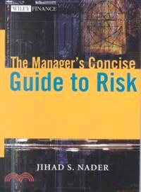 THE MANAGERS CONCISE GUIDE TO RISK