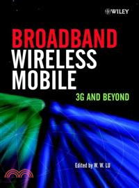 Broadband Wireless Mobile - 3G And Beyond