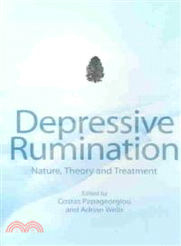 Depressive Rumination - Nature, Theory And Treatment