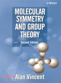 Molecular Symmetry & Group Theory - A Programmed Introduction To Chemical Applications 2E