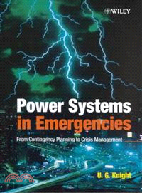 Power Systems In Emergencies - From Contingency Planning To Crisis Management