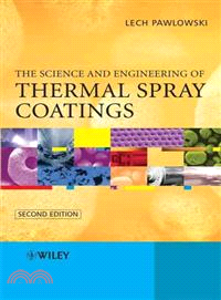 The Science And Engineering Of Thermal Spray Coatings 2E