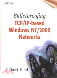 Bulletproofing Tcp/Ip-Based Windows Nt/2000 Networks