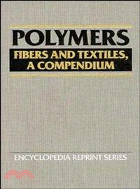 POLYMERS：FIBERS AND TEXTILES, A COMPENDIUM