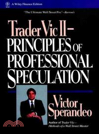 Trader Vic Ii: Principles Of Professional Speculation