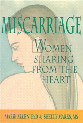 Miscarriage ─ Women Sharing from the Heart