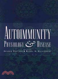 Autoimmunity: Physiology And Disease