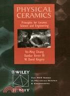 Physical Ceramics: Principles For Ceramics Science And Engineering
