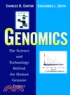 Genomics: The Science And Technology Behind The Human Genome Project