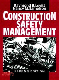 Construction Safety Management, 2Nd Edition