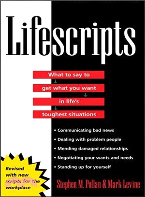 Lifescripts ─ What to Say to Get What You Want in Life's Toughest Situations, Completely Revised and Updated