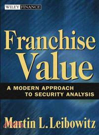Franchise Value ─ A Modern Approach to Security Analysis