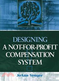 DESIGNING A NOT-FOR-PROFIT COMPENSATION SYSTEM