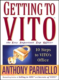 Getting To Vito (The Very Important Top Officer): 10 Steps To Vito'S Office