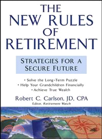 The New Rules Of Retirement: Strategies For A Secure Future