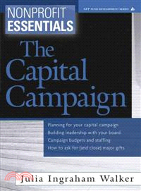 Nonprofit Essentials: The Capital Campaign (Afp/Wiley Fund Development Series)