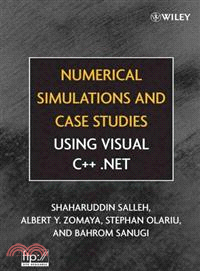 Numerical Simulations And Case Studies Using Visual C++.Net