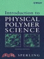 Introduction To Physical Polymer Science, Fourth Edition