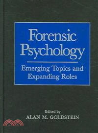 Forensic Psychology: Emerging Topics And Expanding Roles
