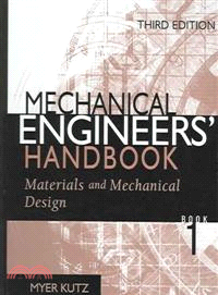 Materials And Mechanical Design: Mechanical Engineers' Handbook