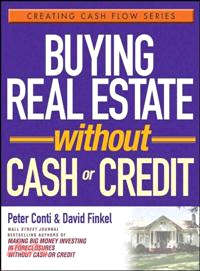 Buying Real Estate Without Cash Or Credit