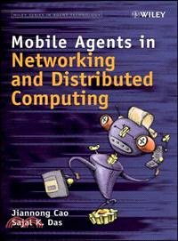 Mobile Agents In Networking And Distributed Computing
