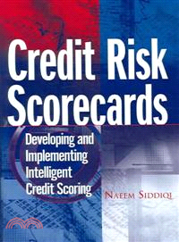 CREDIT RISK SCORECARDS: DEVELOPING AND IMPLEMENTING INTELLIGENT CREDIT SCORING