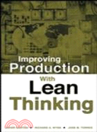 IMPROVING PRODUCTION WITH LEAN THINKING