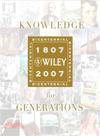 Knowledge For Generations: Wiley And The Global Publishing Industry, 1807-2007