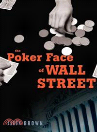 THE POKER FACE OF WALL STREET