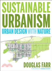 Sustainable urbanism : urban design with nature /