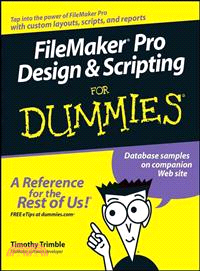 Filemaker Pro Design & Scripting For Dummies