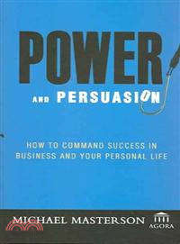 POWER AND PERSUASION