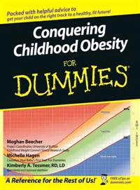 CONQUERING CHILDHOOD OBESITY FOR DUMMIES