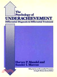 Psychology Of Underachievement: Differential Diagnosis And Differential Treatment