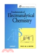 Fundamentals Of Electroanalytical Chemistry